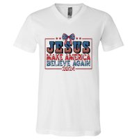 Jesus Make America Believe Again 2024 Election Usa 2024 V-Neck T-Shirt