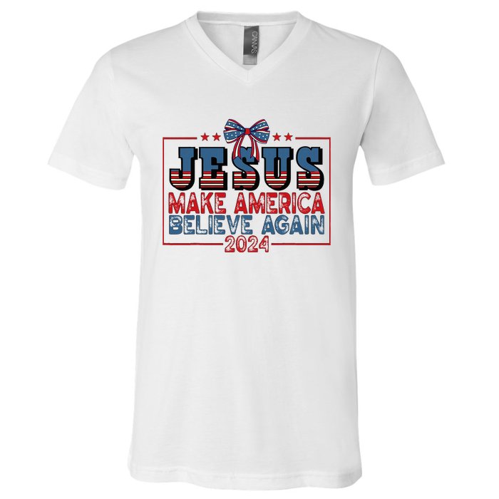 Jesus Make America Believe Again 2024 Election Usa 2024 V-Neck T-Shirt