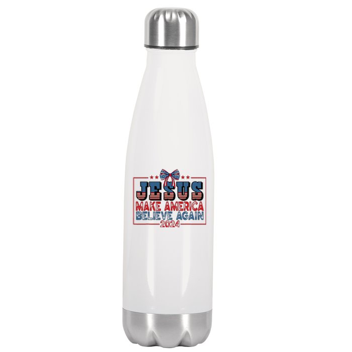 Jesus Make America Believe Again 2024 Election Usa 2024 Stainless Steel Insulated Water Bottle