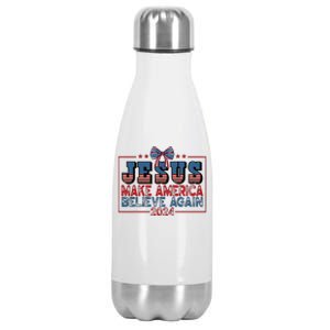 Jesus Make America Believe Again 2024 Election Usa 2024 Stainless Steel Insulated Water Bottle