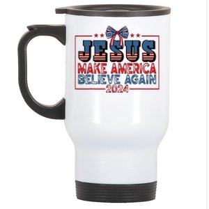 Jesus Make America Believe Again 2024 Election Usa 2024 Stainless Steel Travel Mug