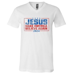 Jesus Make America Believe Again 2024 V-Neck T-Shirt