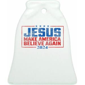 Jesus Make America Believe Again 2024 Ceramic Bell Ornament