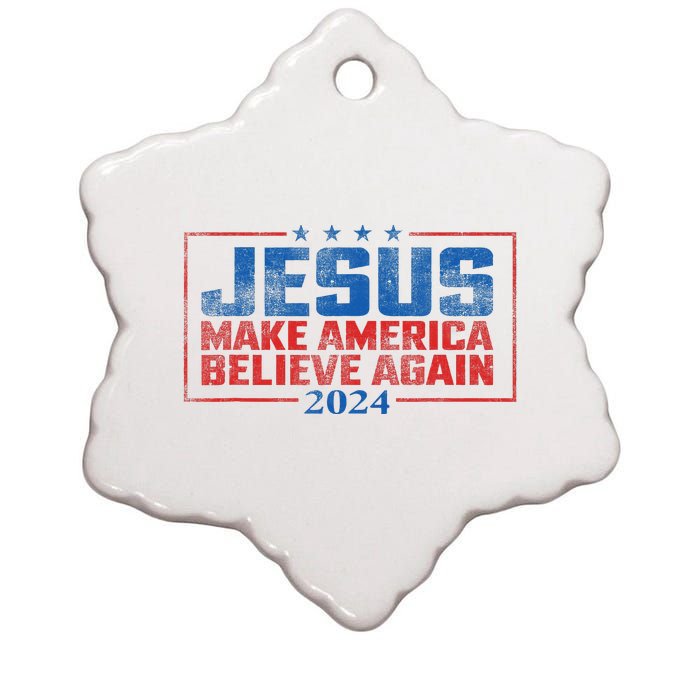 Jesus Make America Believe Again 2024 Ceramic Star Ornament