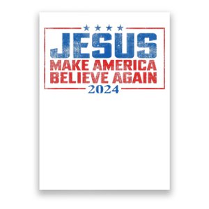 Jesus Make America Believe Again 2024 Poster