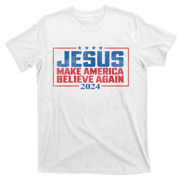 Jesus Make America Believe Again 2024 Election T-Shirt