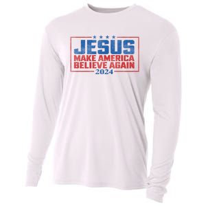 Jesus Make America Believe Again 2024 Election Cooling Performance Long Sleeve Crew