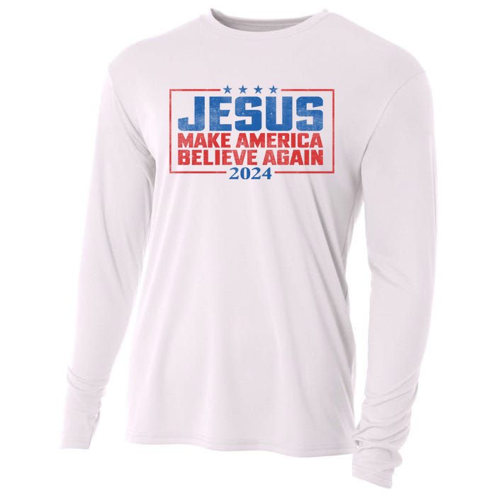 Jesus Make America Believe Again 2024 Election Cooling Performance Long Sleeve Crew