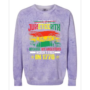 Juneteenth My Ancestors Free Black African Flag Pride Fist Gift Colorblast Crewneck Sweatshirt