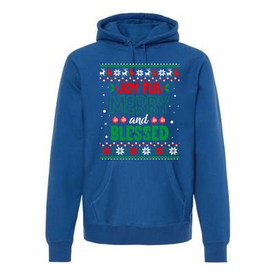 Joyful Merry And Blessed Christmas Gift Ugly Xmas Sweater Great Gift Premium Hoodie