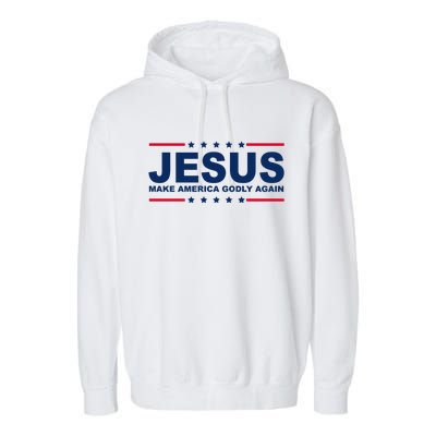 Jesus Make America Godly Again Garment-Dyed Fleece Hoodie