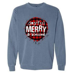 Joyful Merry And Blessed Christmas Xmas Vibes Buffalo Plaid Gift Garment-Dyed Sweatshirt