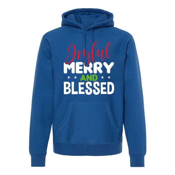 Joyful Merry And Blessed Gift Xgiftmas Holiday Design Cute Gift Premium Hoodie