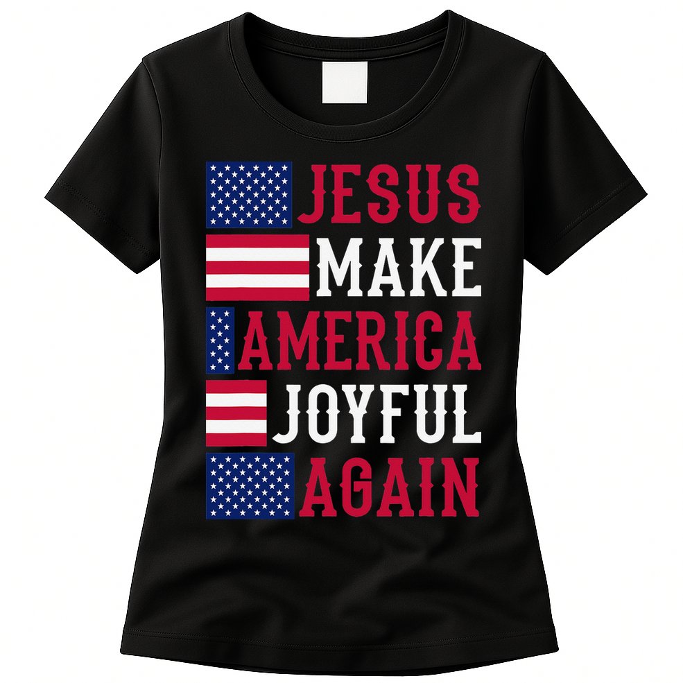 Jesus Make America Joyful Again - American Flag - Christian Womens T-Shirt