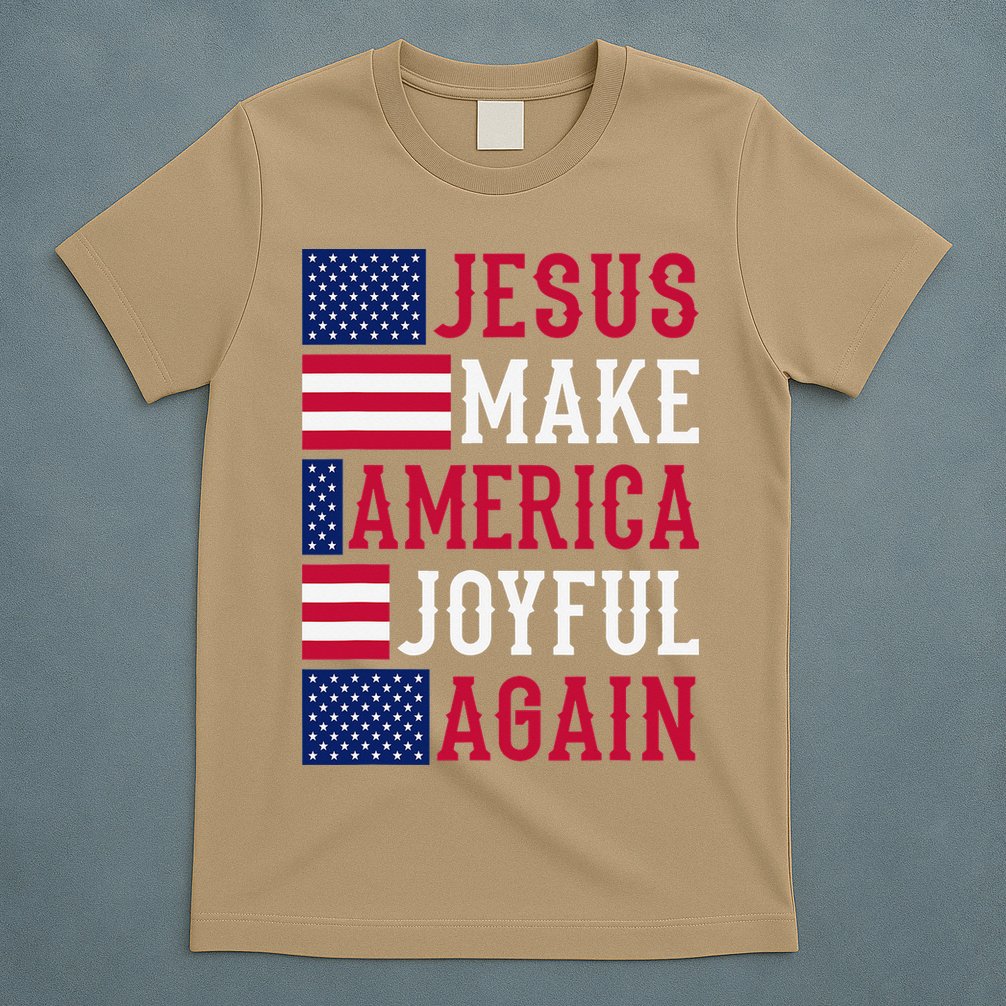 Jesus Make America Joyful Again - American Flag - Christian T-Shirt