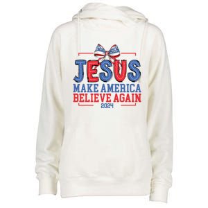 Jesus Make America Believe Again 2024 Vote Funny Patriotic Womens Funnel Neck Pullover Hood