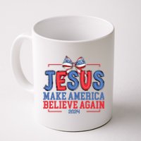 Jesus Make America Believe Again 2024 Vote Funny Patriotic Coffee Mug