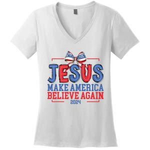 Jesus Make America Believe Again 2024 Vote Funny Patriotic Women's V-Neck T-Shirt