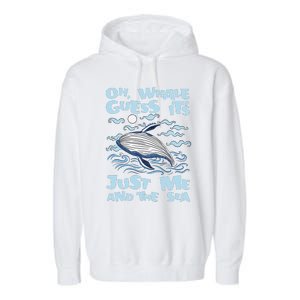 Just Me And The Sea Blue Beluga Cetacea Whale Watching Garment-Dyed Fleece Hoodie