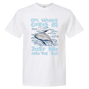 Just Me And The Sea Blue Beluga Cetacea Whale Watching Garment-Dyed Heavyweight T-Shirt