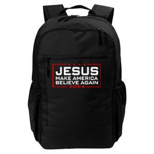 Jesus Make America Believe Again 2024 Daily Commute Backpack