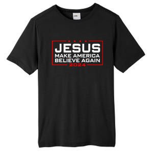 Jesus Make America Believe Again 2024 Tall Fusion ChromaSoft Performance T-Shirt