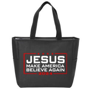 Jesus Make America Believe Again 2024 Zip Tote Bag