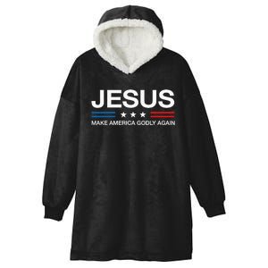 Jesus Make America Godly Again Christian Patriot God Faith Hooded Wearable Blanket