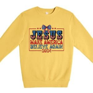 Jesus Make America Believe Again 2024 Election Usa Premium Crewneck Sweatshirt