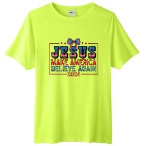 Jesus Make America Believe Again 2024 Election Usa Tall Fusion ChromaSoft Performance T-Shirt