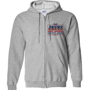 Jesus Make America Believe Again 2024 Election Usa Full Zip Hoodie