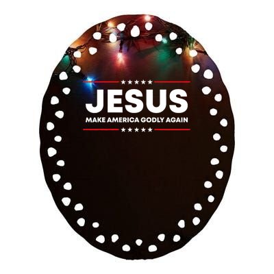 Jesus Make America Godly Again Patriotic Christian Faith USA Ceramic Oval Ornament