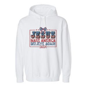 Jesus Make America Believe Again 2024 Garment-Dyed Fleece Hoodie