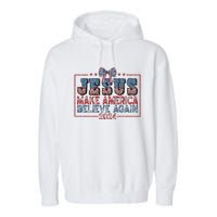 Jesus Make America Believe Again 2024 Garment-Dyed Fleece Hoodie