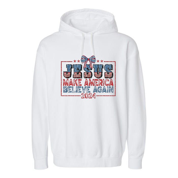 Jesus Make America Believe Again 2024 Garment-Dyed Fleece Hoodie