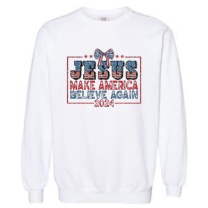 Jesus Make America Believe Again 2024 Garment-Dyed Sweatshirt