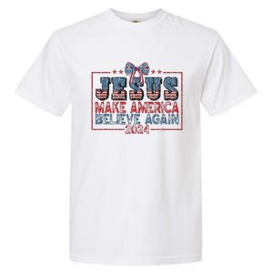 Jesus Make America Believe Again 2024 Garment-Dyed Heavyweight T-Shirt