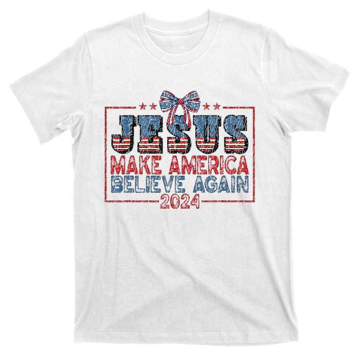 Jesus Make America Believe Again 2024 T-Shirt