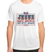 Jesus Make America Believe Again 2024 Adult ChromaSoft Performance T-Shirt