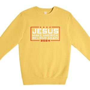 Jesus Make America Believe Again 2024 Premium Crewneck Sweatshirt