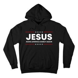 Jesus Make America Godly Again Patriotic Tall Hoodie