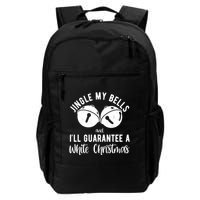 Jingle My Bells And Ill Guarantee A White Christmas Funny Backpack