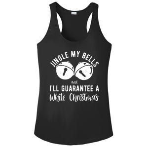 Jingle My Bells And Ill Guarantee A White Christmas Funny Ladies PosiCharge Competitor Racerback Tank