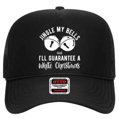 Jingle My Bells And Ill Guarantee A White Christmas Funny Trucker Hat