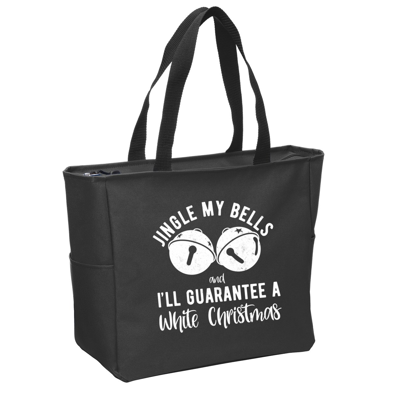 Jingle My Bells And Ill Guarantee A White Christmas Funny Zip Tote Bag
