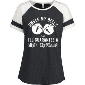 Jingle My Bells And Ill Guarantee A White Christmas Funny Enza Ladies Jersey Colorblock Tee