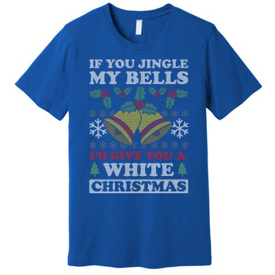 Jingle My Bells Funny Adult Christmas Great Gift Premium T-Shirt