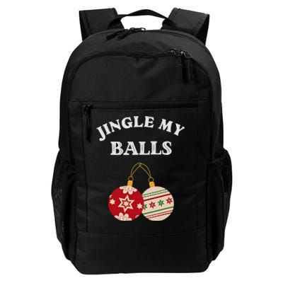 Jingle My Balls Shake My Presents Fun Couples Christmas Daily Commute Backpack