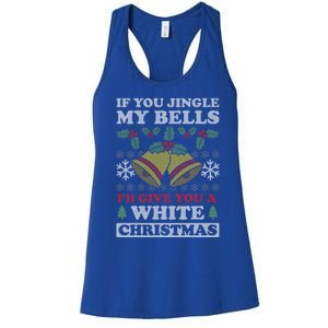 Jingle My Bells Funny Adult Christmas Gift Women's Racerback Tank