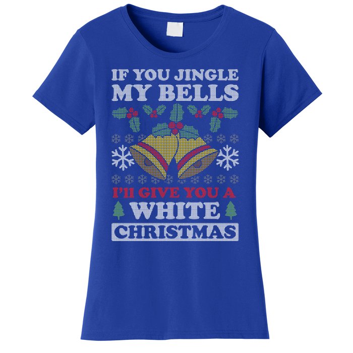 Jingle My Bells Funny Adult Christmas Gift Women's T-Shirt